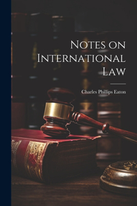 Notes on International Law