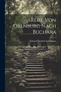 Reise Von Orenburg Nach Buchara