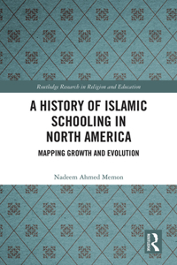 History of Islamic Schooling in North America