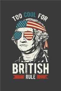 Too Cool For British Rule