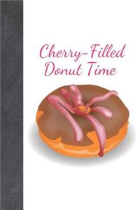 Cherry-Filled Donut Time