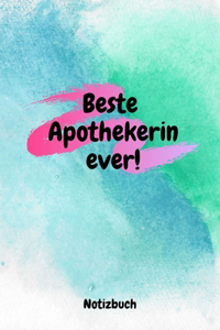 Beste Apothekerin ever! Notizbuch