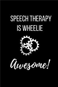 Speech Therapy is Wheelie Awesome