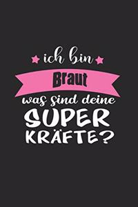 Ich Bin Braut Was Sind Deine Superkräfte?