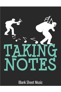 Taking Notes Blank Sheet Music