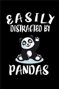 Easily Distracted By Pandas