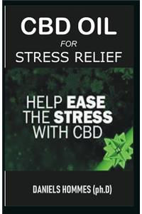 CBD Oil for Stress Relief