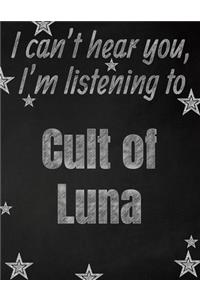I can't hear you, I'm listening to Cult of Luna creative writing lined notebook