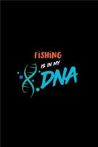 Fishing Is in My DNA