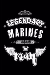 Legendary Marines are born in May