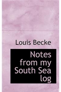 Notes from My South Sea Log