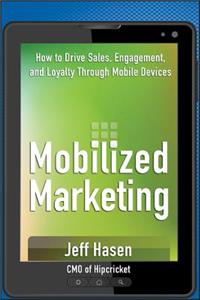 Mobilized Marketing