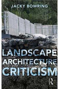 Landscape Architecture Criticism