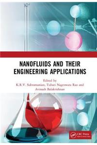 Nanofluids and Their Engineering Applications