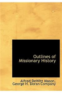 Outlines of Missionary History