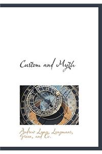 Custom and Myth