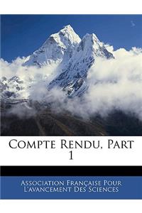 Compte Rendu, Part 1