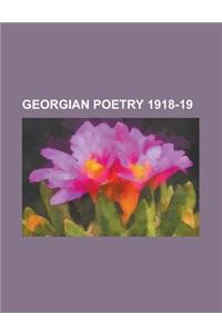 Georgian Poetry 1918-19