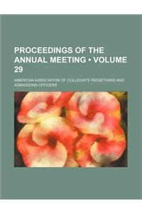 Proceedings of the Annual Meeting (Volume 29)