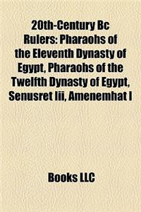 20th-Century BC Rulers