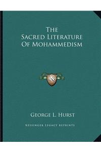 The Sacred Literature of Mohammedism