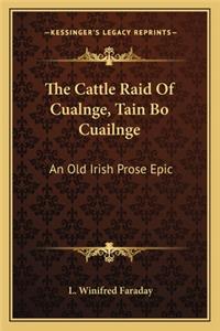Cattle Raid of Cualnge, Tain Bo Cuailnge