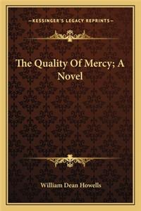 Quality of Mercy; A Novel