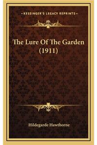 The Lure of the Garden (1911)