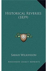 Historical Reveries (1839)