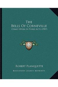 The Bells Of Corneville