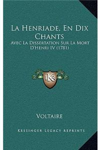 La Henriade, En Dix Chants