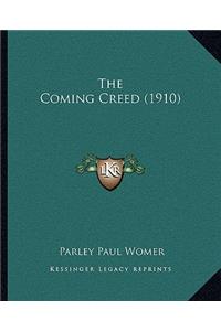 The Coming Creed (1910)