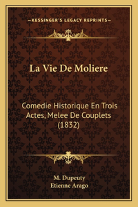 La Vie De Moliere