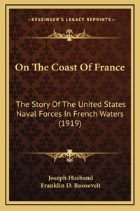 On The Coast Of France