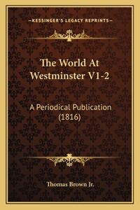 The World At Westminster V1-2