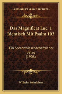 Magnificat Luc. 1 Identisch Mit Psalm 103