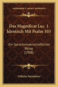 Das Magnificat Luc. 1 Identisch Mit Psalm 103