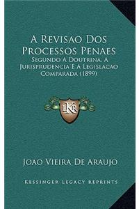 A Revisao Dos Processos Penaes