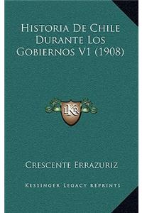 Historia de Chile Durante Los Gobiernos V1 (1908)