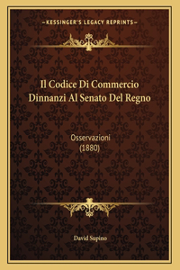 Il Codice Di Commercio Dinnanzi Al Senato del Regno