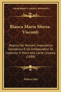 Bianca Maria Sforza-Visconti