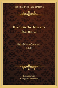 Il Sentimento Della Vita Economica