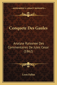 Conquete Des Gaules