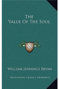 The Value of the Soul