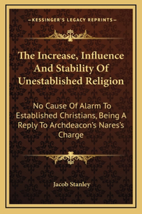 The Increase, Influence And Stability Of Unestablished Religion