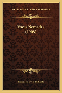 Voces Nomadas (1908)