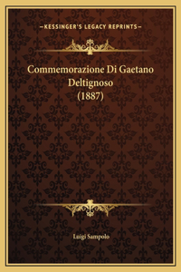Commemorazione Di Gaetano Deltignoso (1887)