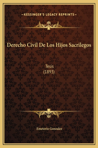 Derecho Civil De Los Hijos Sacrilegos