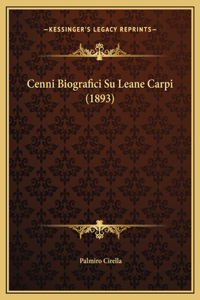 Cenni Biografici Su Leane Carpi (1893)