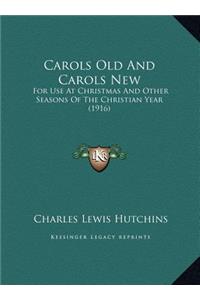 Carols Old And Carols New